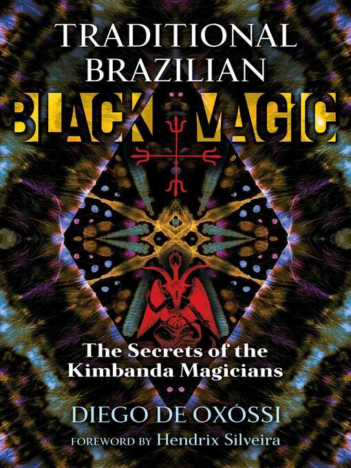 Title details for Traditional Brazilian Black Magic by Diego de Oxóssi - Wait list